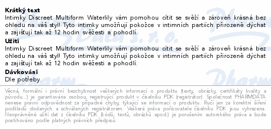 Discreet Waterlily Multiform Deo intimky 100ks