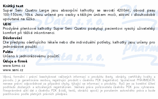 Seni Super Quatro inkon.plen.kalh.s lepítky L10ks