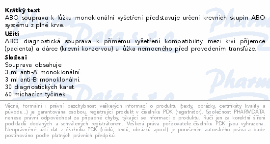 ABO souprava k lůžku monoklonární