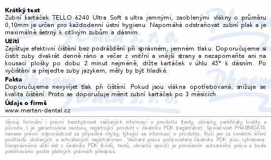 TELLO 6240 Ultra Soft zubní kartáček mix barev 1ks